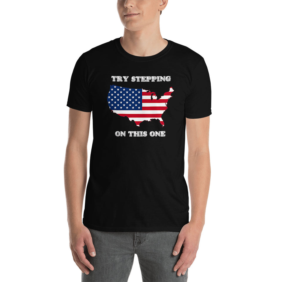Try Stepping On This One USA Flag T-Shirt