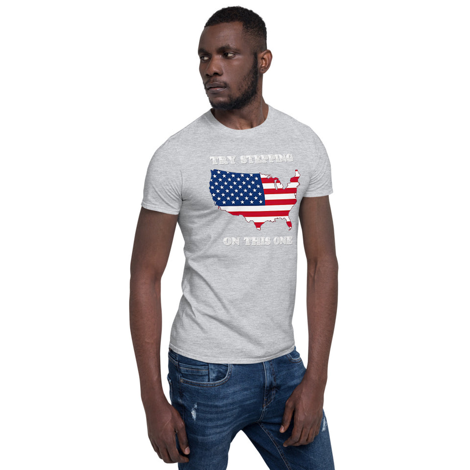 Try Stepping On This One USA Flag T-Shirt
